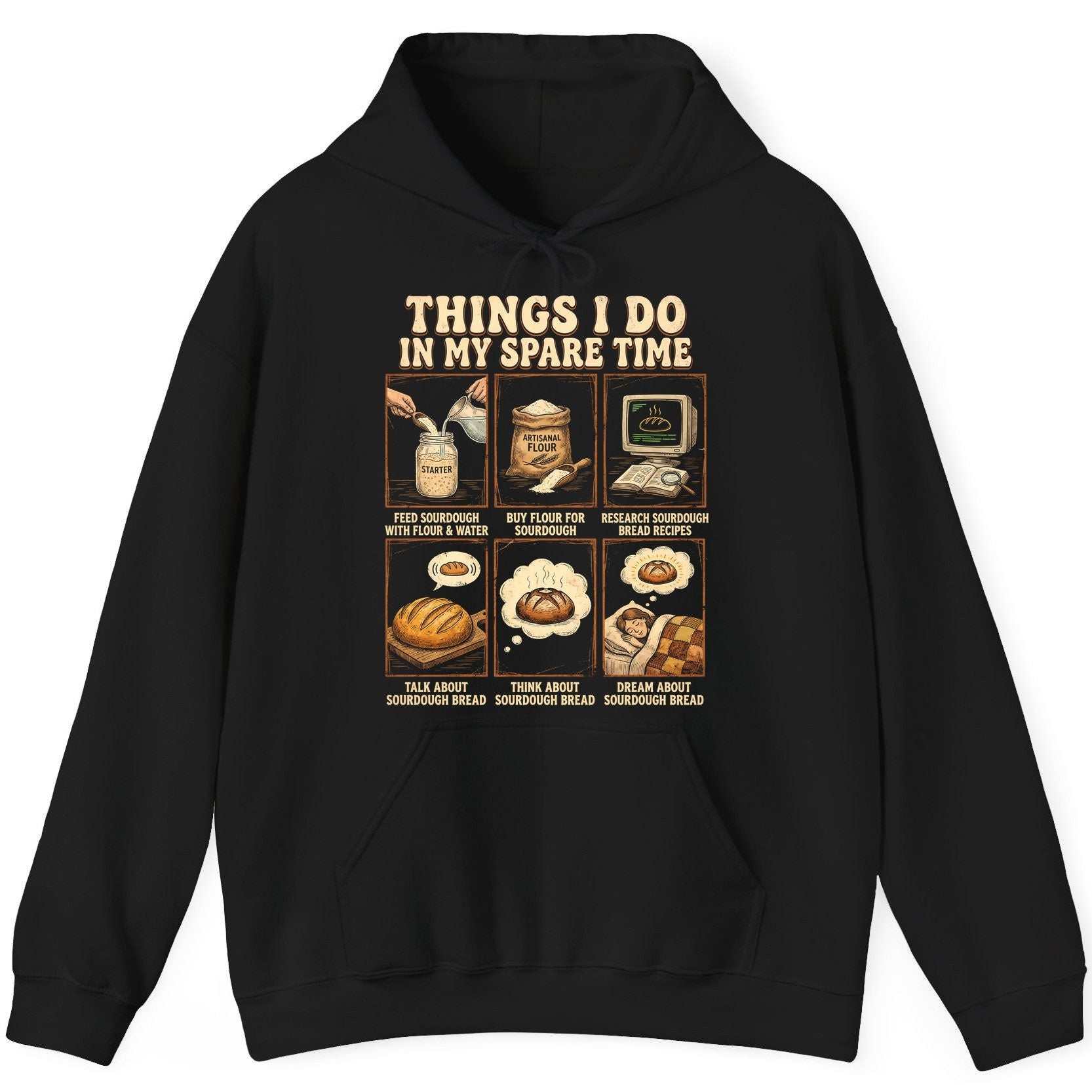 Things I Do in My Spare Time sourdough bread baking Hoodie Black product mockup