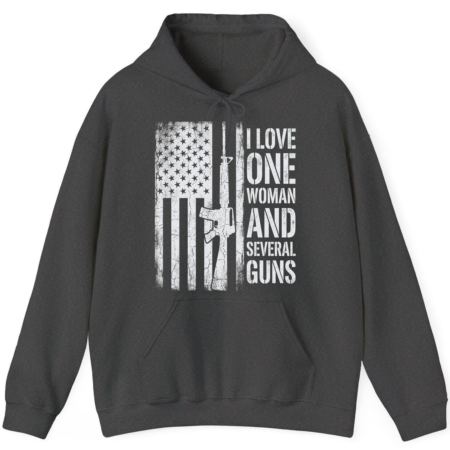 I LOVE ONE WOMAN AND Several GUNS Funny Pro-Gun Hoodie - product mockup - Dark Heather