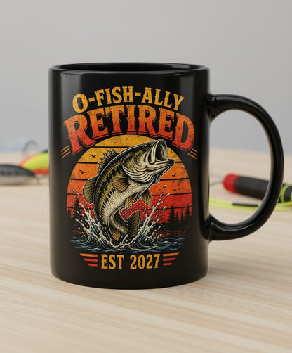 O-Fish-Ally Retired EST 2027 Funny Fishing Black Mug - product mockup - Black