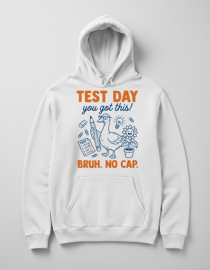 Funny Duck Test Day Encouragement Bruh No Cap Hoodie - White