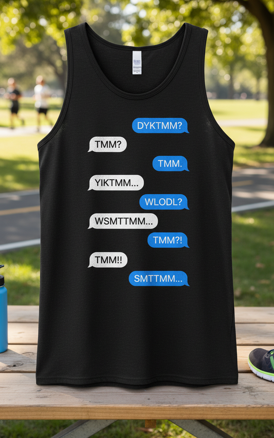 Funny Irish Song Tell Me Ma Acronyms Text Message Tank Top - Black