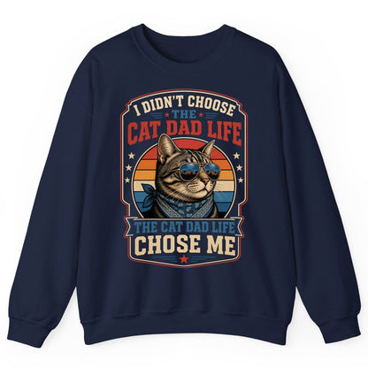 I Didn't Choose the Cat Dad Life the Cat Dad Life Chose Me cat Sweatshirt Navy product mockup