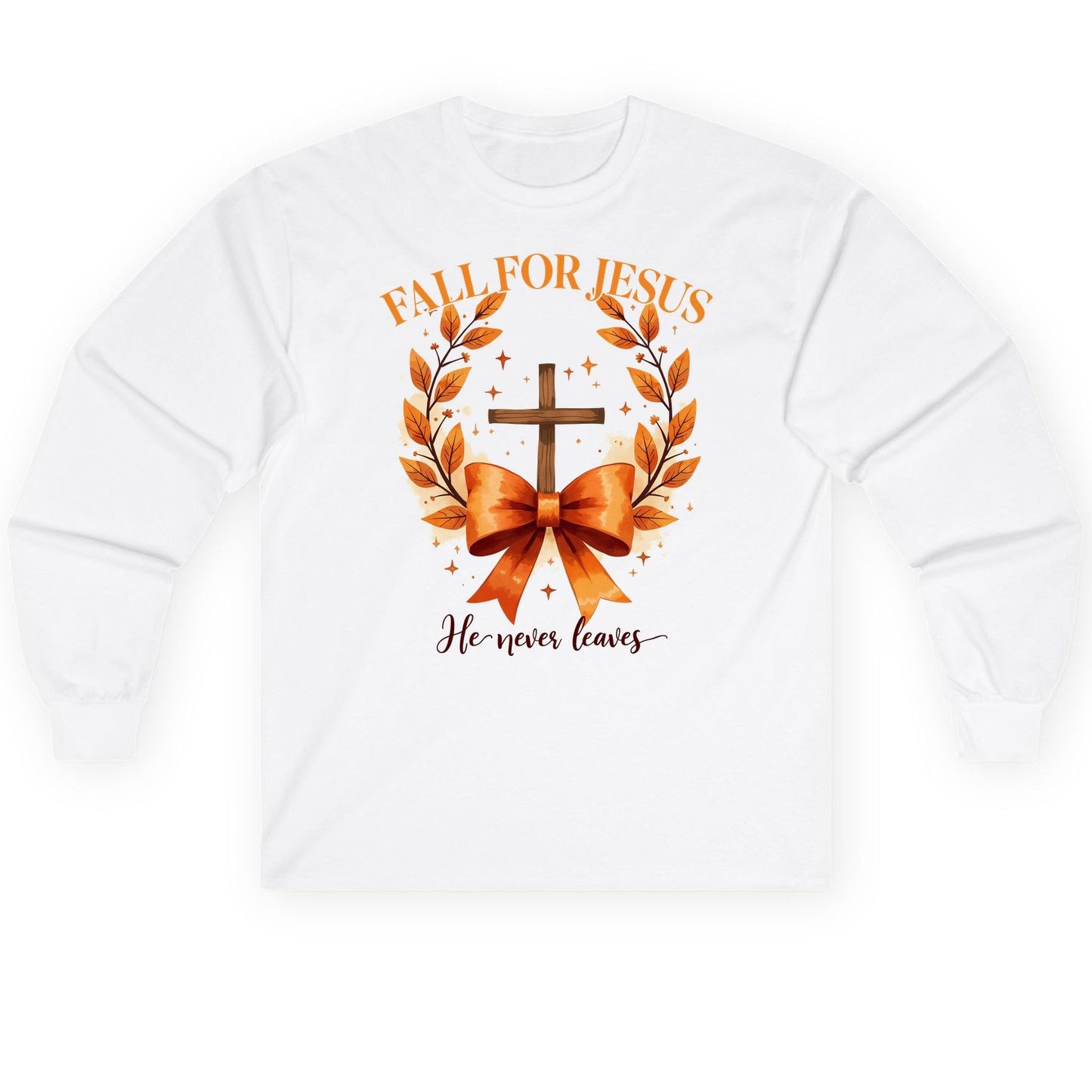 Fall for Jesus He Never Leaves christian faith Long Sleeve Tee White product mockup