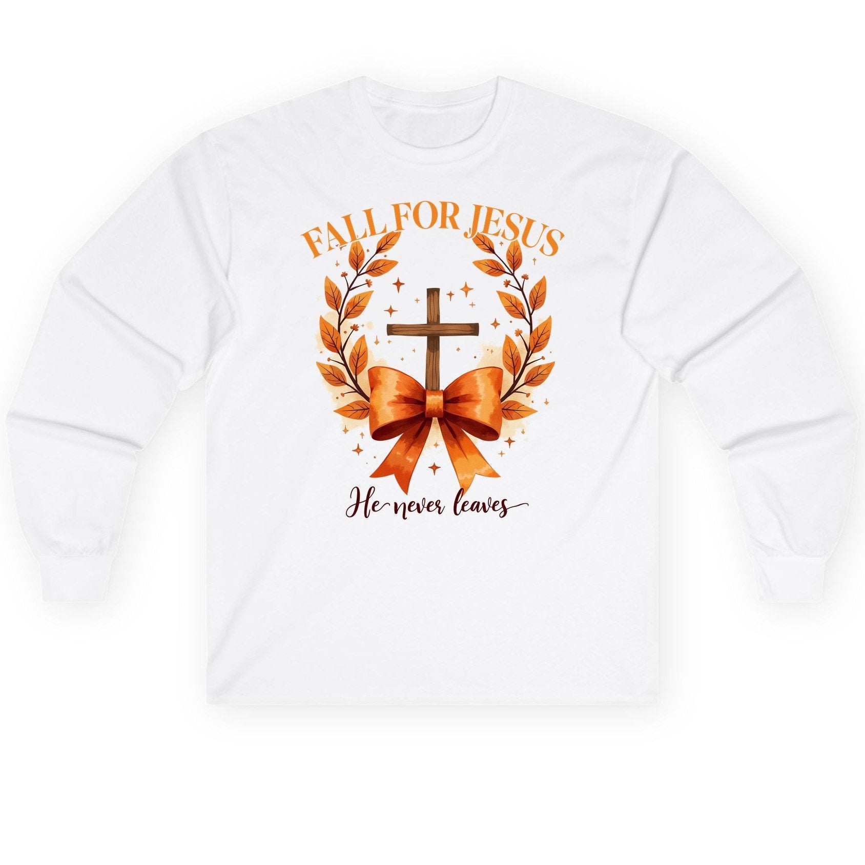 Fall for Jesus He Never Leaves christian faith Long Sleeve Tee White product mockup