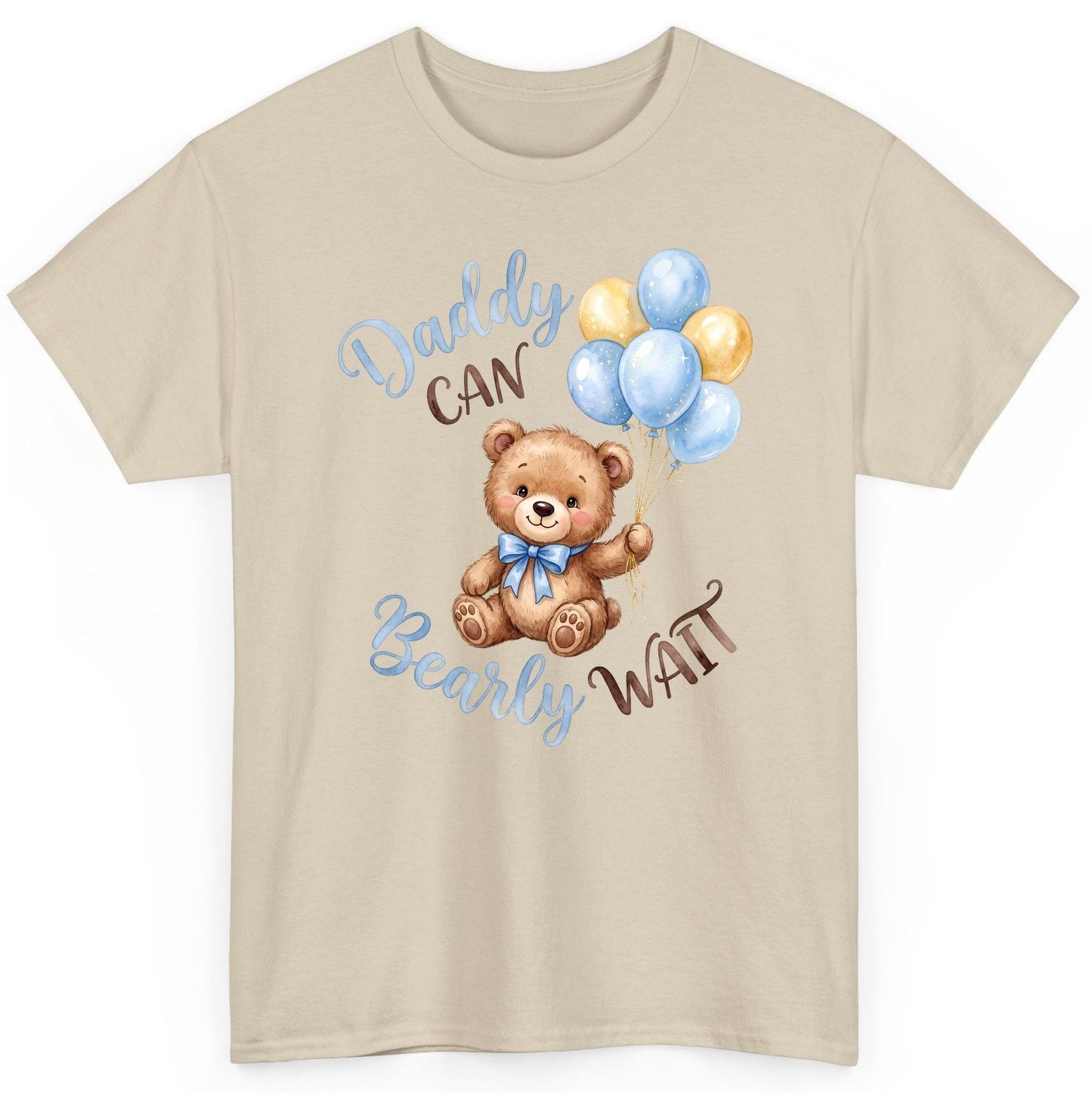 Daddy Can Bearly Wait Teddy Bear T-Shirt - product mockup - Sand
