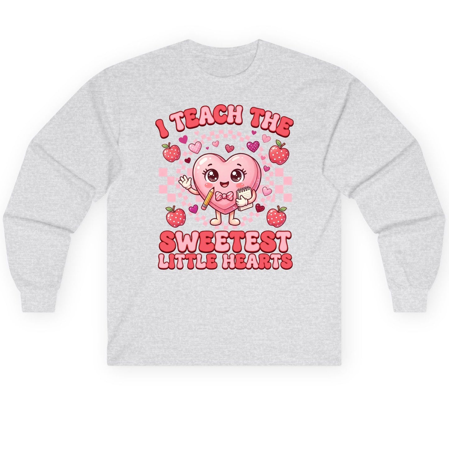 I Teach the Sweetest Little Hearts teaching Long Sleeve Tee Ash product mockup