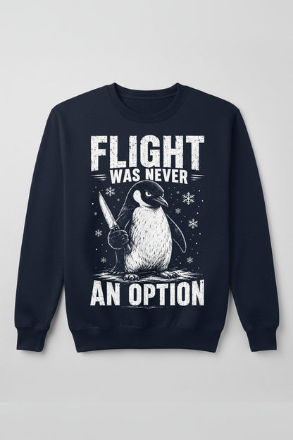 Flight Was Never an Option Funny Penguin Sweatshirt - product mockup - Navy