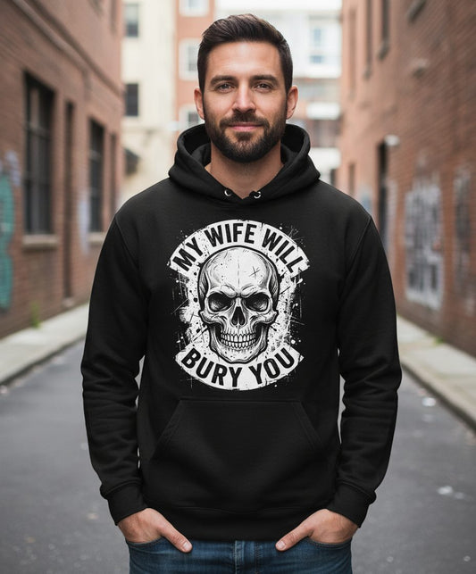 My Wife Will Bury You skull Hoodie Black lifestyle mockup