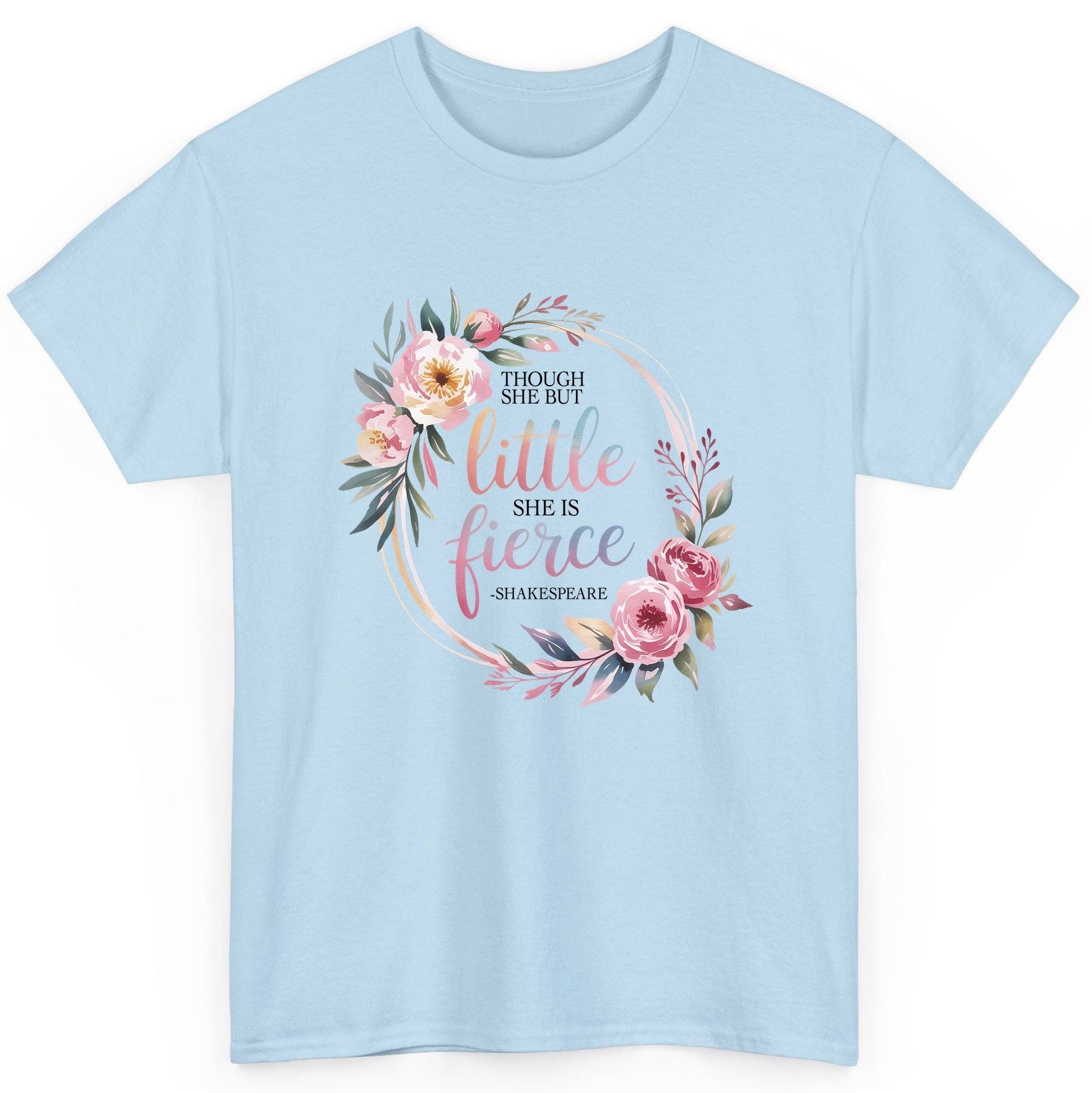Little Fierce feminine empowerment T-Shirt Light Blue product mockup