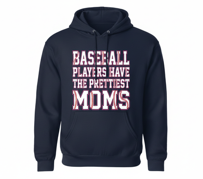 Baseball Players Have The Prettiest Moms Design Hoodie - Navy