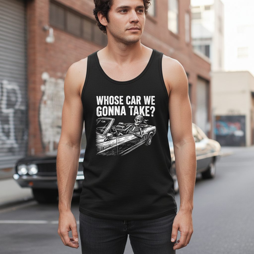 Whose Car We Gonna Take? skeletons in a car Tank Top Black lifestyle mockup