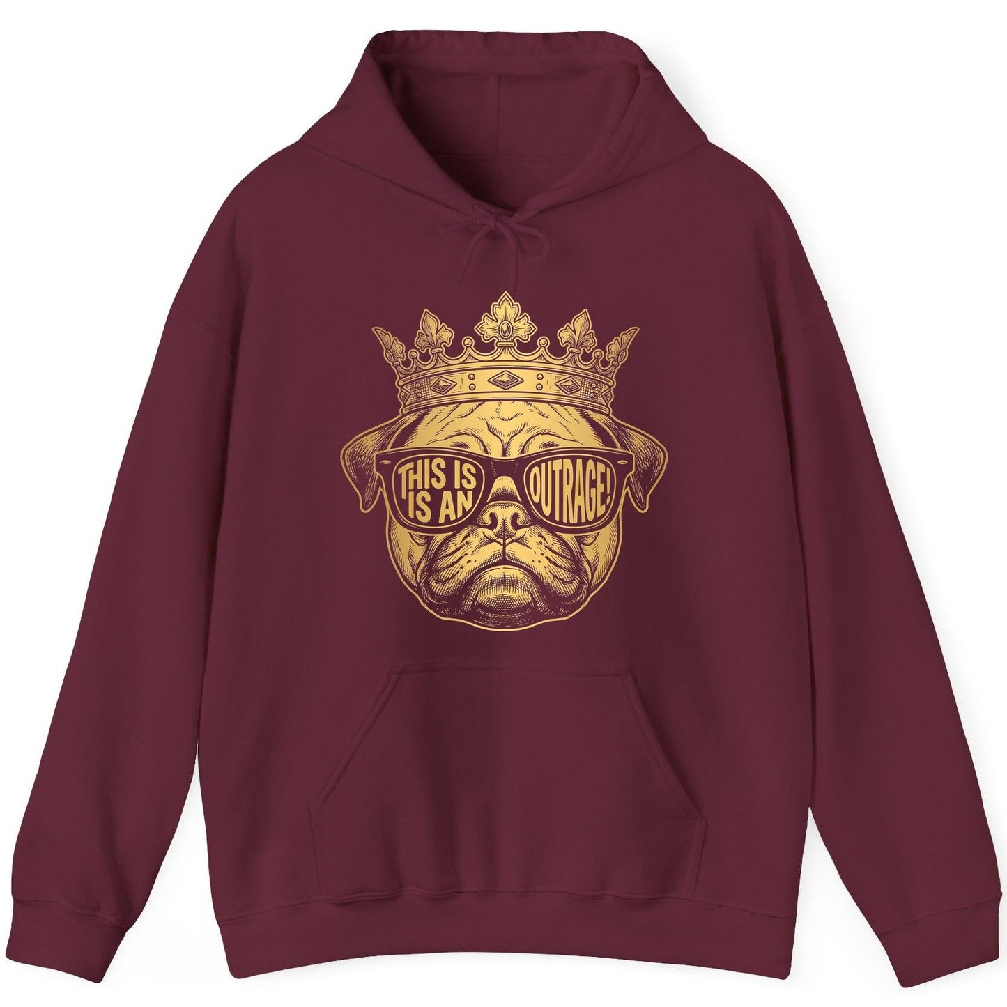 This Is An Outrage! Pug Hoodie Maroon product mockup