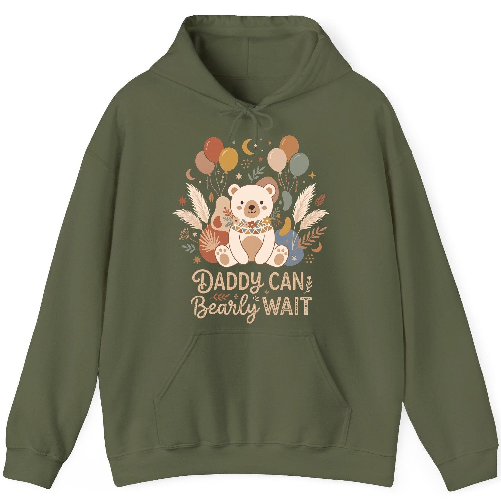Daddy Can Bearly Wait Baby Shower Hoodie - product mockup - Military Green