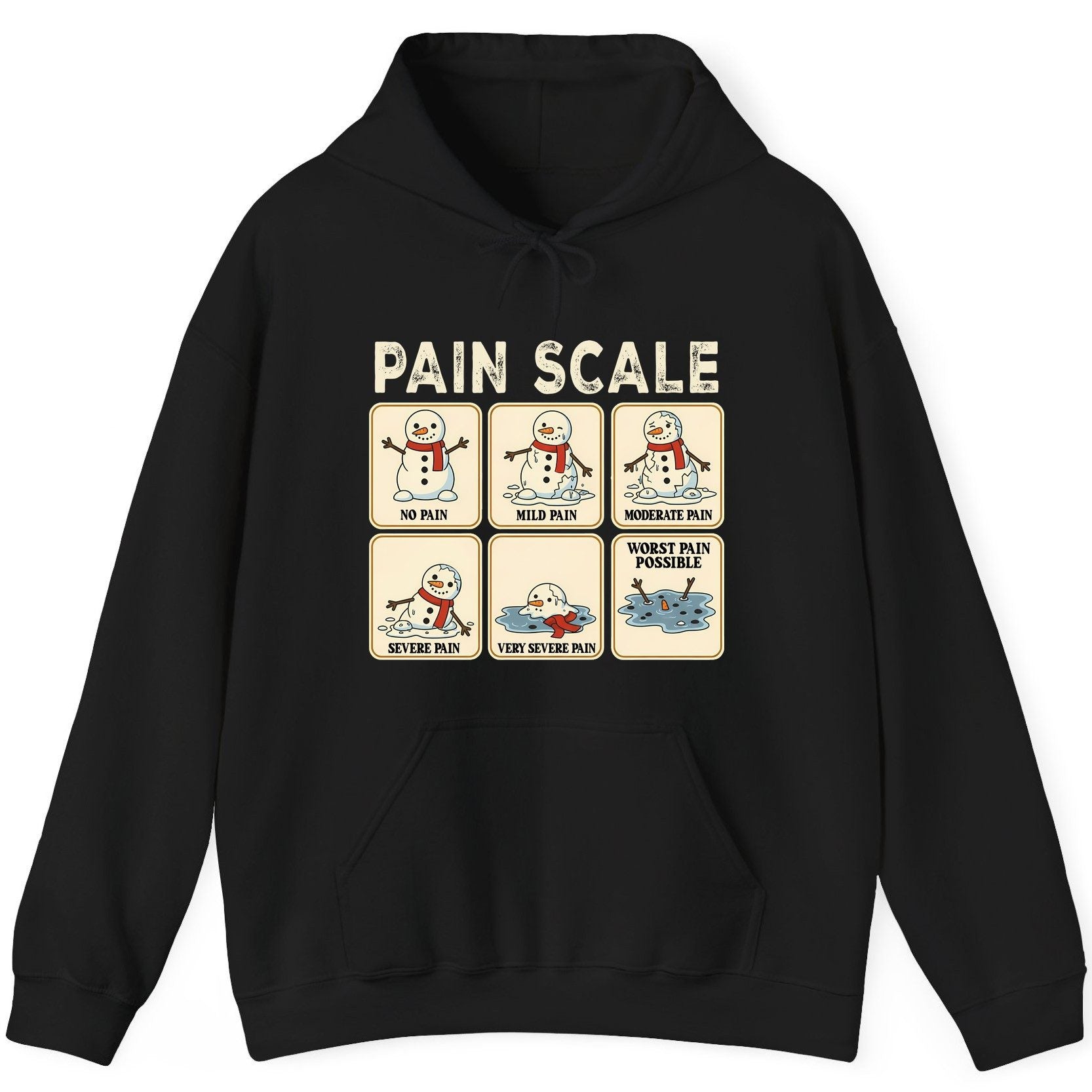 Pain Scale No Pain Mild Pain Moderate Pain Severe Pain Very Severe Pain Worst Pain Possible snowman Hoodie Black product