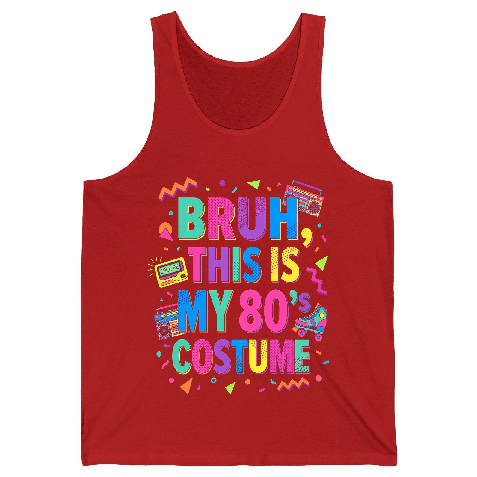 BRUH THIS IS MY 80's COSTUME 80s Retro Theme Tank Top Red product mockup