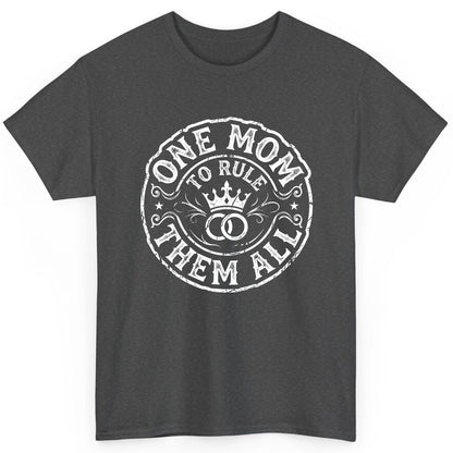 One Mom to Rule Them All Funny Moms T-Shirt - product mockup - Dark Heather
