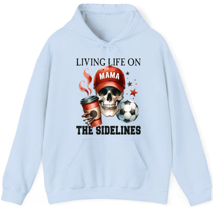 Mama Living Life on the Sidelines soccer mom Hoodie Light Blue product mockup