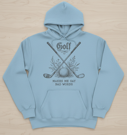 Funny Golf Makes Me Say Bad Words Vintage Design Hoodie - Light Blue