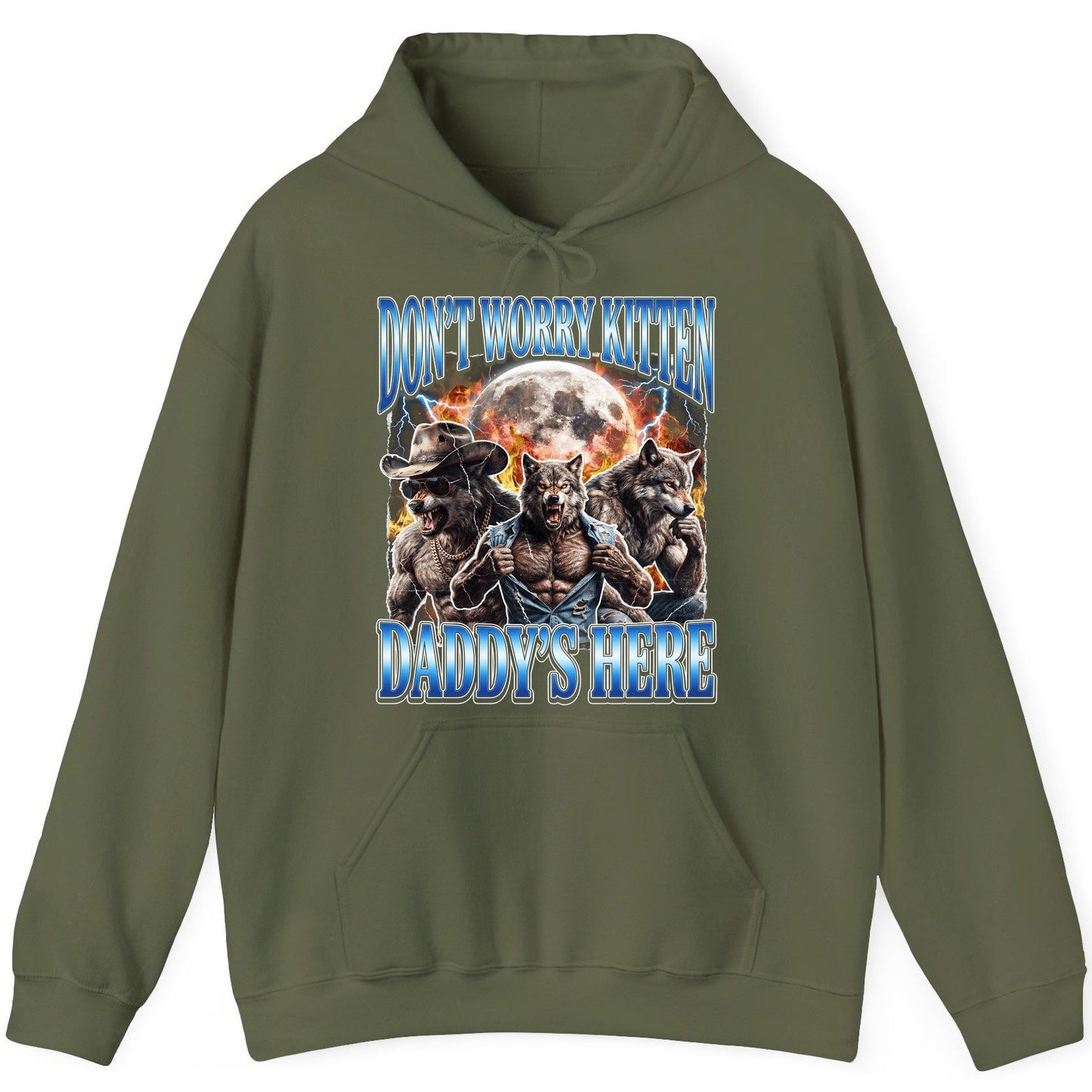 Don't Worry Kitten Daddy's Here werewolf Hoodie Military Green product mockup