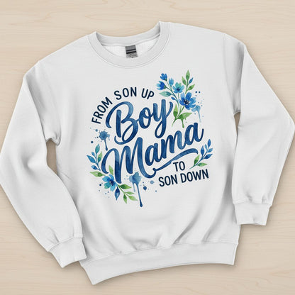 From Son Up Boy Mama to Son Down Moms Sweatshirt - product mockup - White