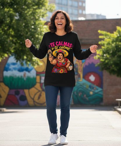 Te Calmas O Te Calmo Funny Latina Mom Long Sleeve Tee - lifestyle model mockup - Black