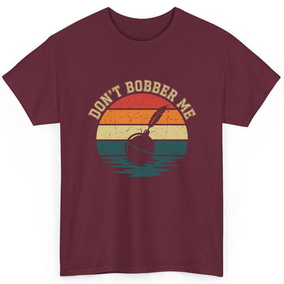 Don't Bobber Me fishing T-Shirt Maroon product mockup