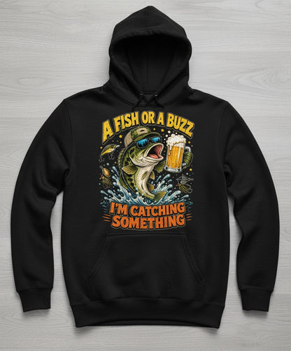 A Fish or a Buzz I'm Catching Something Funny Fishing Hoodie - product mockup - Black