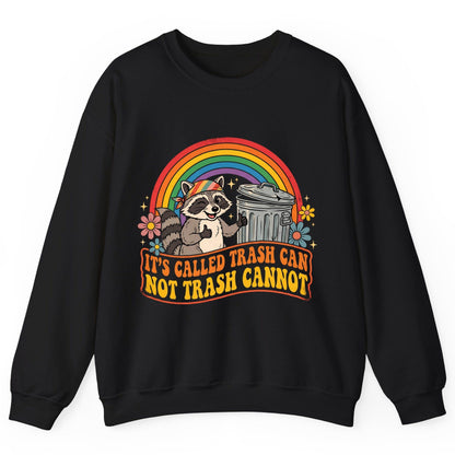 It's Called Trash Can Not Trash Cannot raccoon Sweatshirt Black product mockup