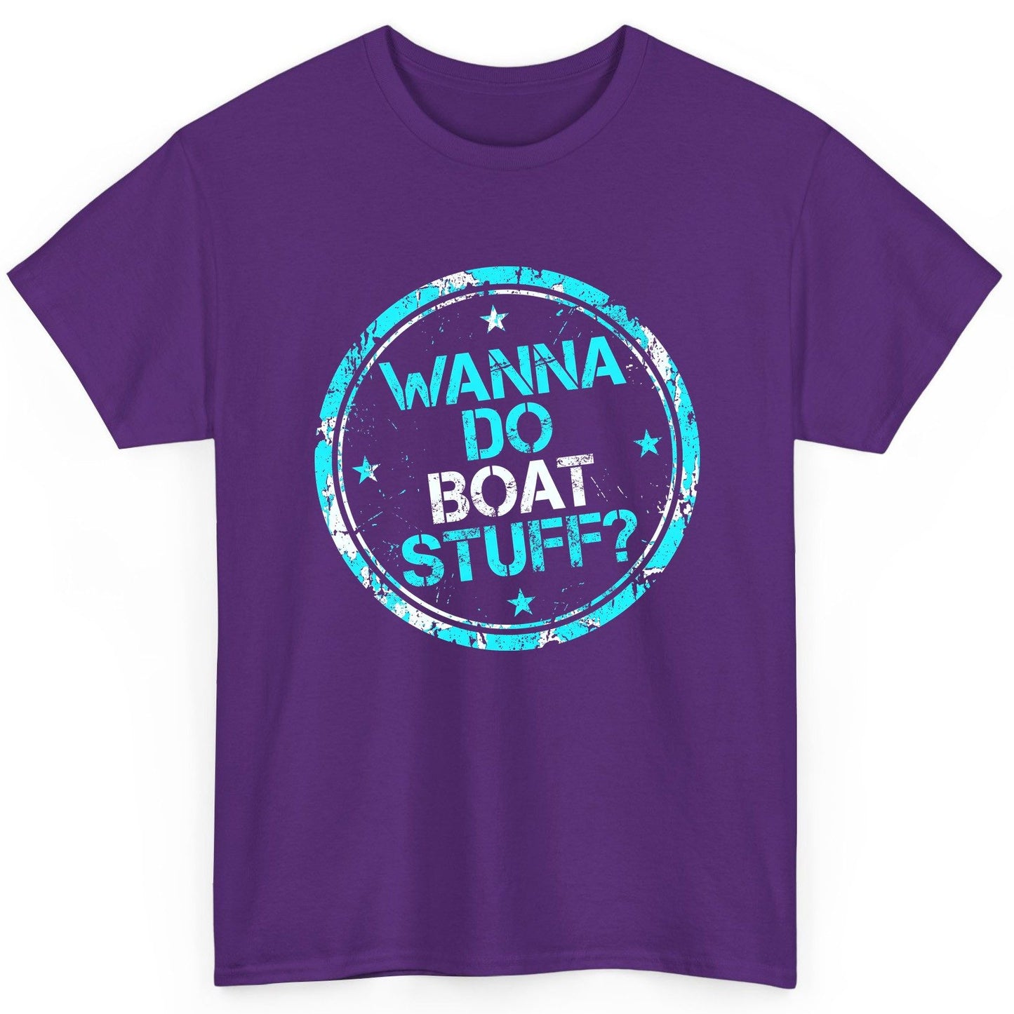 WANNA DO BOAT STUFF Funny Boating T-Shirt - product mockup - Purple