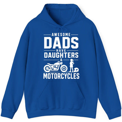 Awesome Dads Have Daughters & Motorcycles motorcycle dad Hoodie Royal product mockup