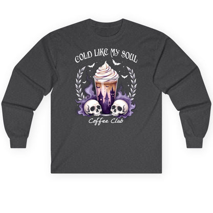 Cold Like My Soul Coffee Club gothic iced coffee Long Sleeve Tee Dark Heather product mockup