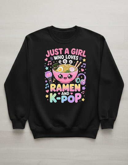 Just a Girl Who Loves Ramen and K-Pop K-Pop Fans Sweatshirt - product mockup - Black