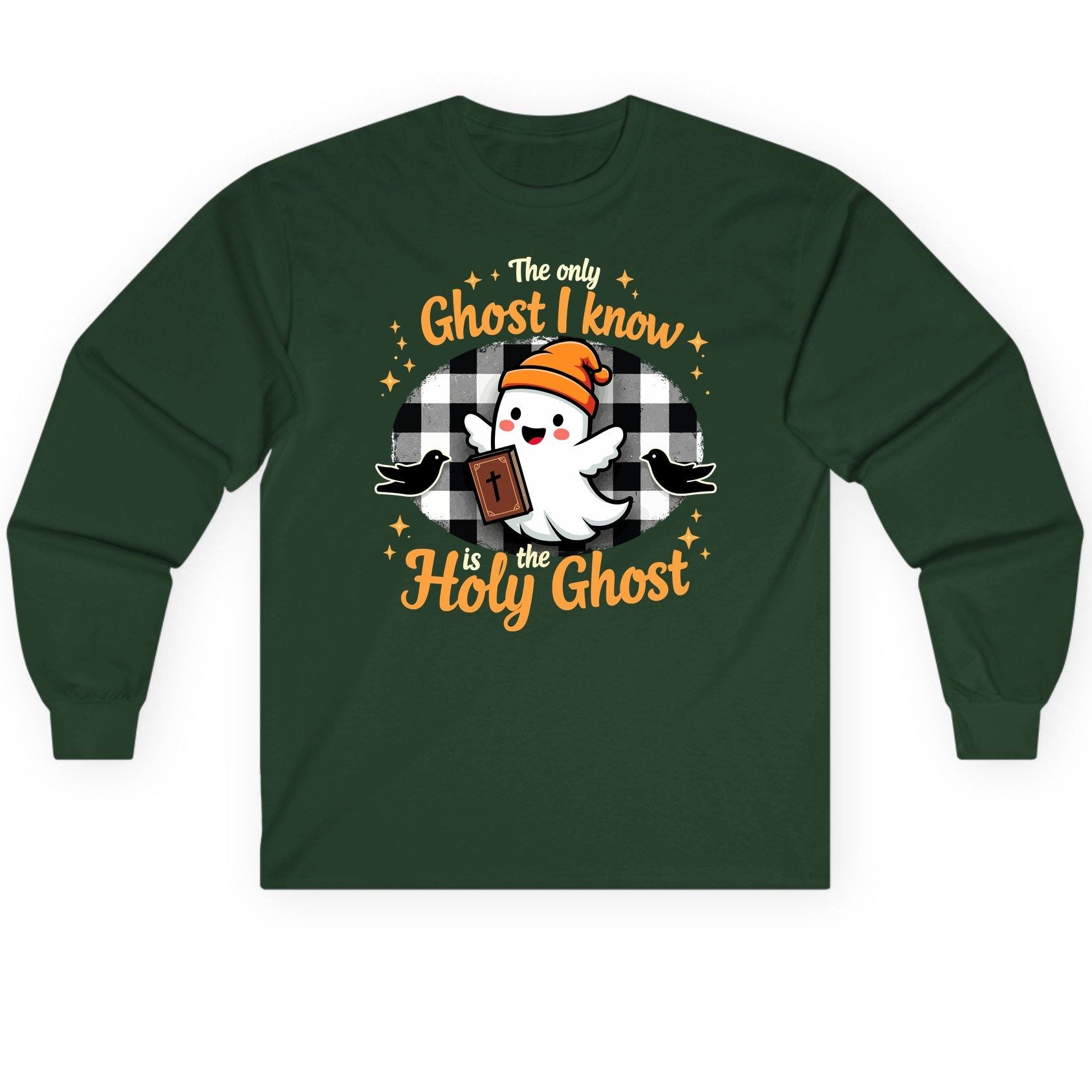 The Only Ghost I Know Is the Holy Ghost christian Halloween Long Sleeve Tee Forest Green product mockup