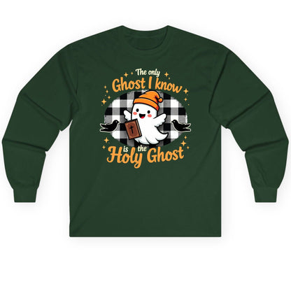 The Only Ghost I Know Is the Holy Ghost christian Halloween Long Sleeve Tee Forest Green product mockup
