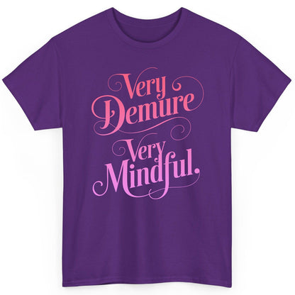Very Demure Very Mindful mindfulness T-Shirt Purple product mockup