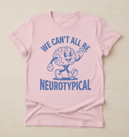 We Can't All Be Neurotypical Retro Cartoon Brain T-Shirt - Light Pink