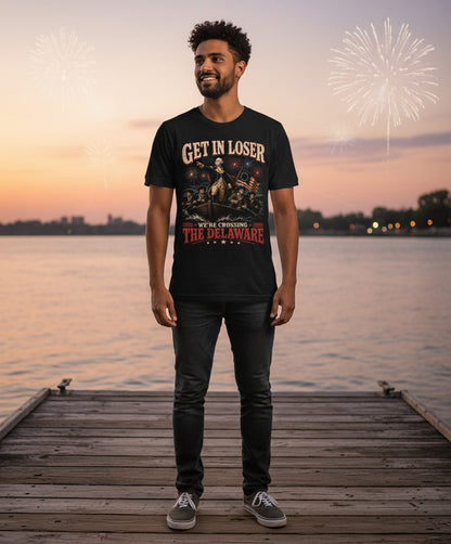 GET IN LOSER WE'RE Crossing THE Delaware T-Shirt - lifestyle model mockup - Black