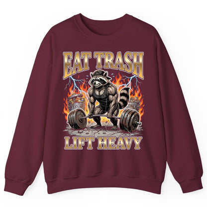 Eat Trash Lift Heavy weightlifting raccoon Sweatshirt Maroon product mockup