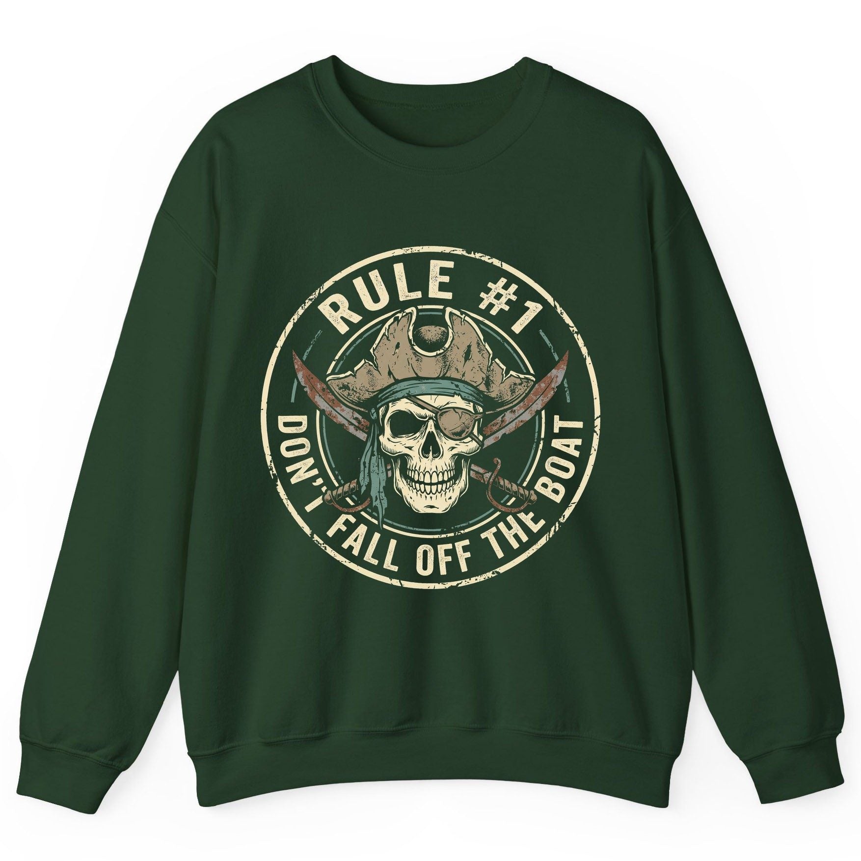 Rule 1 Don't Fall Off the Boat pirate Sweatshirt Forest Green product mockup