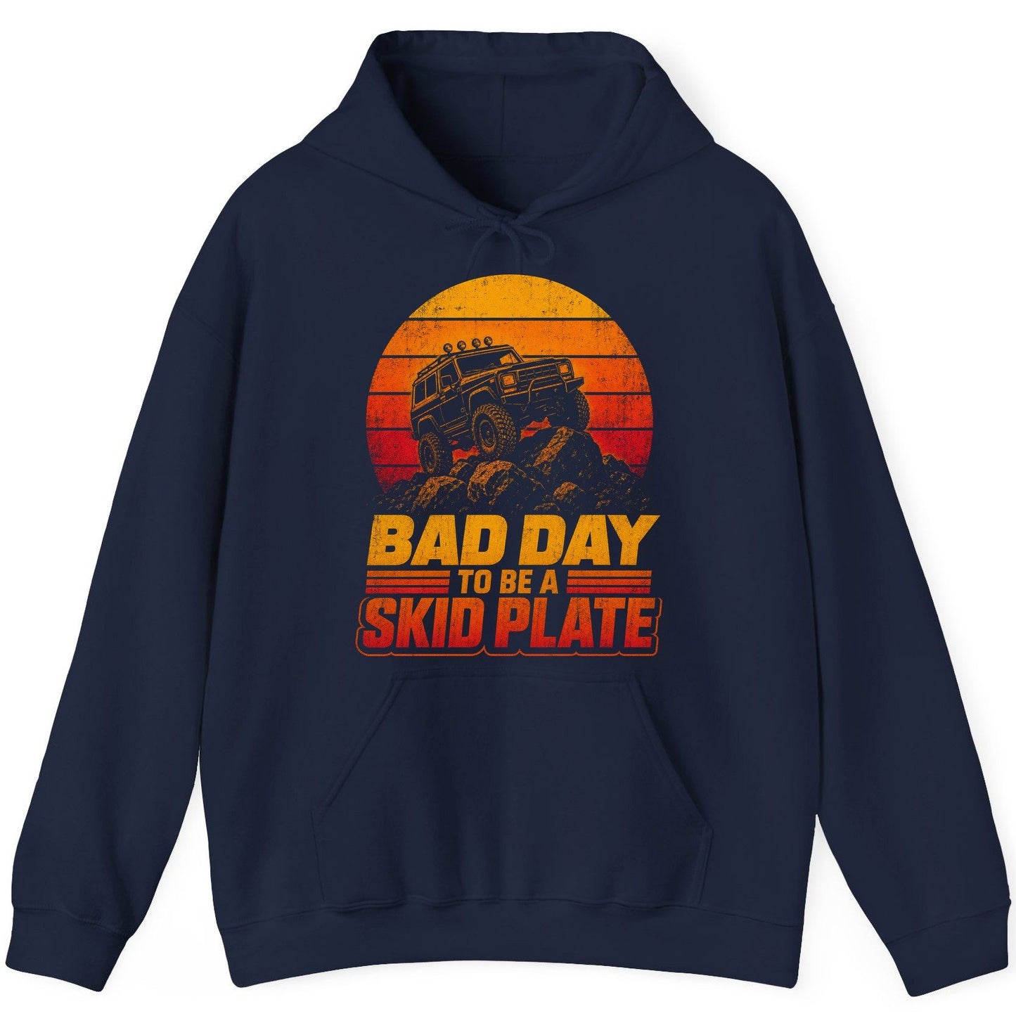 Bad Day to Be a Skid Plate Funny Off-Roading Hoodie - product mockup - Navy