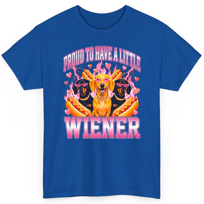 Proud to Have a Little Wiener dachshund T-Shirt Royal product mockup
