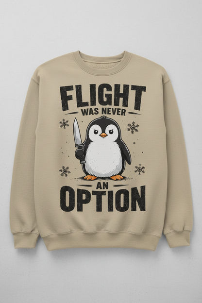 Flight Was Never an Option Funny Penguin Sweatshirt - product mockup - Sand