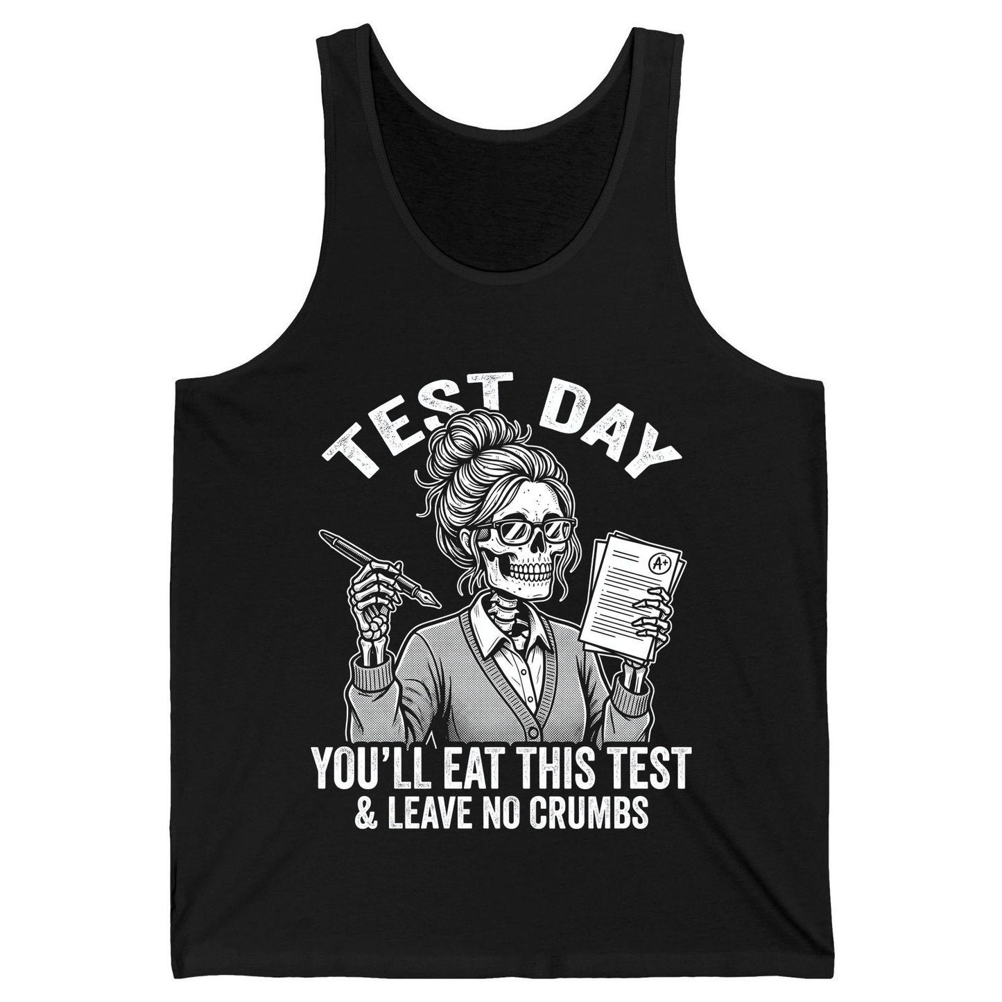 You'll Eat This Test & Leave No Crumbs Funny Day Tank Top - product mockup - Black