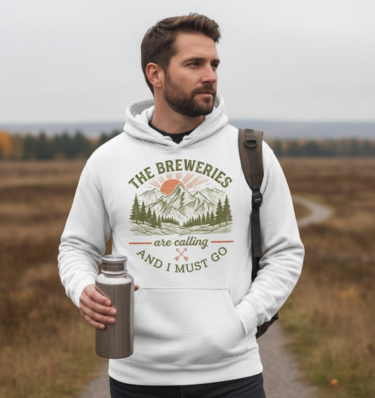 THE Breweries Are Calling AND I MUST GO Funny Craft Beer Hoodie - lifestyle model mockup - White