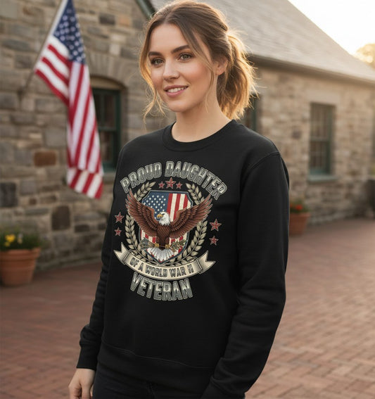 Proud Daughter of a World War Ii Veteran wwii veteran Sweatshirt Black lifestyle mockup