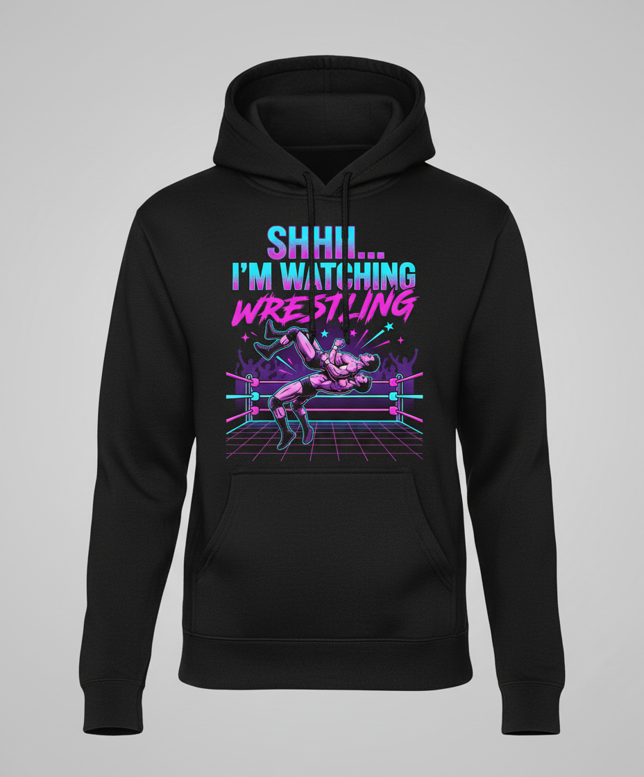 Shhh I'm Watching Wrestling Retro 80s Design Hoodie - Black