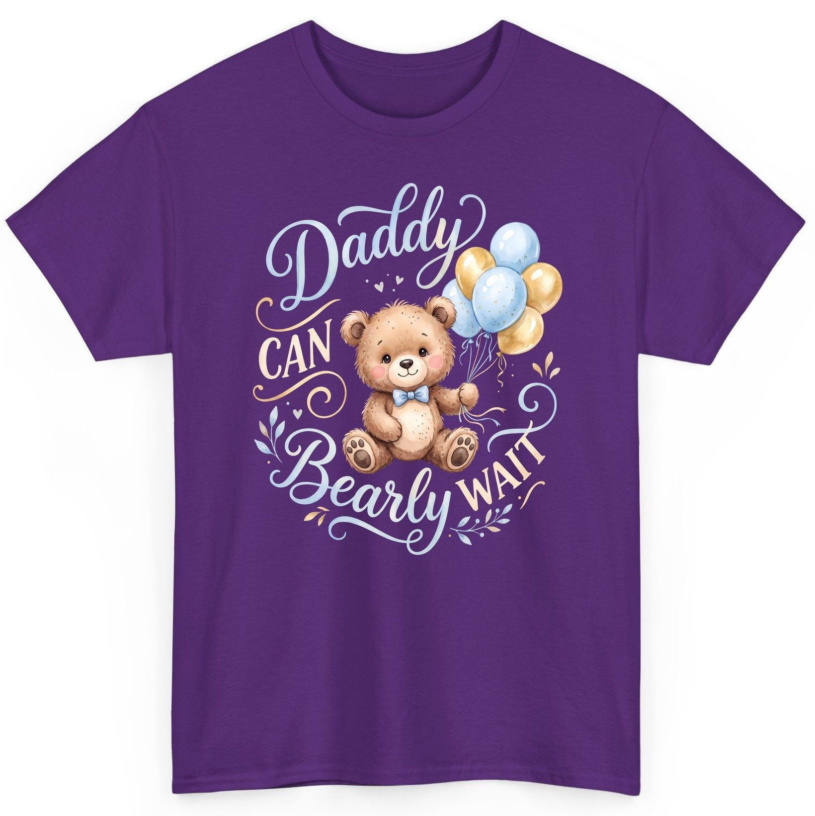Daddy CAN Bearly WAIT Teddy Bear T-Shirt - product mockup - Purple