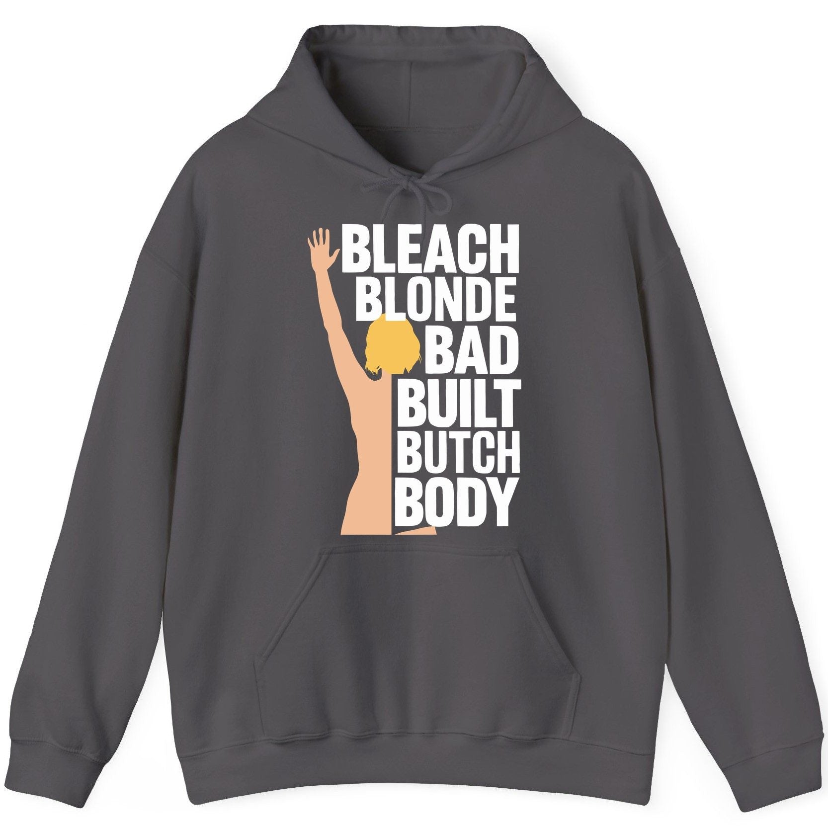Bleach Blonde Bad Built Butch Body pop culture meme Hoodie Charcoal product mockup