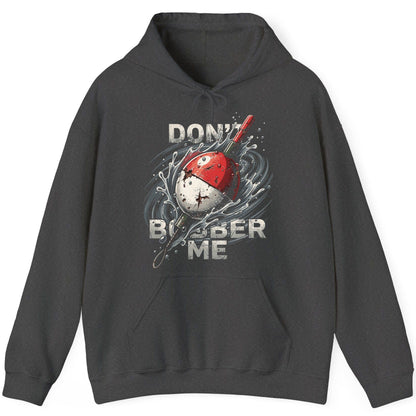 Don't Bobber Me fishing Hoodie Dark Heather product mockup