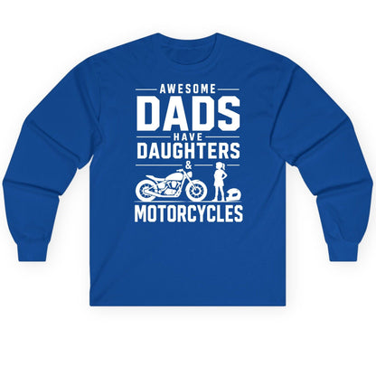 Awesome Dads Have Daughters & Motorcycles motorcycle dad Long Sleeve Tee Royal product mockup